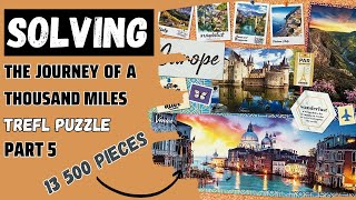 13 500 Pieces The Journey of a Thousand Miles Puzzle | Part 5 Europe