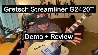 Gretsch Streamliner G2420T | Demo and Review