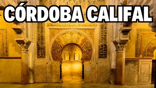 La Córdoba califal y Madinat al-Zahra