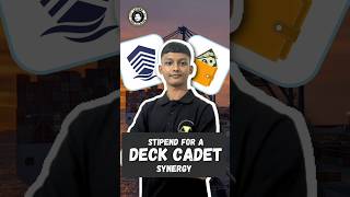 STIPEND OF DECK CADET IN SYNERGY