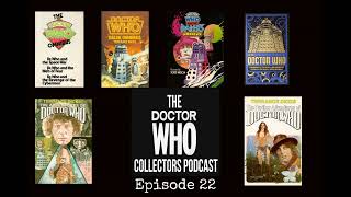 Episode 22 - Dr. Who Story Collections - multiple Dr. Who stories in one book!