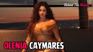 Olenia Caymares | Curves Model & Beauty Vlogger | Bio & Info Etc...