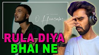 MC Insane - O Humsafar Reaction Video Aman ( Official Music Video )