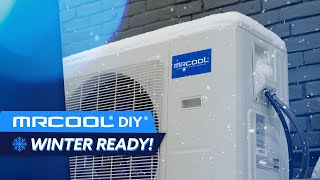 MRCOOL DIY® is Winter Ready!