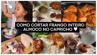 ALMOÇO DE DOMINGO NO CAPRICHO, COMO CORTAR FRANGO INTEIRO, LASANHA FÁCIL, BOLO PARA O CAFÉ DA TARDE