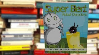 Super Bert - The case of the missing boots - children's book read aloud