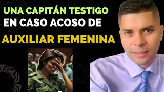 Una ￼￼ capitán declara en caso de acoso de auxiliar femenina