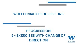 07 WHEELERRACK PROGRESSIONS