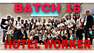 BATCH 16 HOTEL WORKER