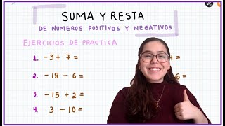 SUMA Y RESTA DE NÚMEROS POSITIVOS Y NEGATIVOS