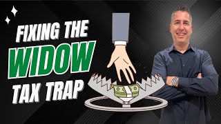 Fixing the Widow Tax Trap—How to Fix the Married Filing Jointly Death Tax | Christy Capital