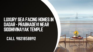 4 BHK Flats for sale in Dadar | Flats for sale in Dadar | 9821858892 | #58