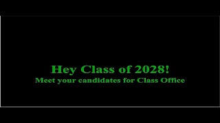 RHS Class of 2028 - Candidate Campaign Videos