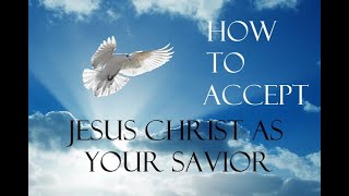 How to invite JESUS CHRIST into your life  #godsglory #Jesus Saves Worldwide #viralvideo #love