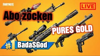 Fortnite "PURES GOLD" zocken | Fortnite abo zocken | Fortnite live deutsch