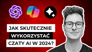 Wykorzystaj AI w pełni w 2024 roku! Jak skutecznie posługiwać się czatami AI do swoich potrzeb