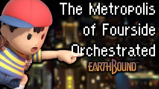 The Metropolis of Fourside (Mother 2/Earthbound) - Orchestrated