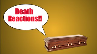 Death Reactions!! #2