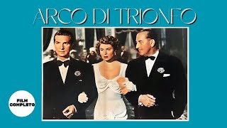 Arco di trionfo | Romantico | Film completo in italiano