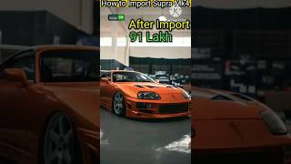 Supra Import 🇮🇳 कर नेका खर्चा कितना 🤔 Impossible #facts #car