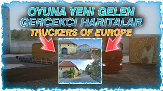 Oyuna Yeni Gelen Efsane Gerçekçi Haritalar // Truckers Of Europe 3