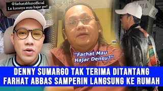 Gosip Artis - Denny Sumargo Samperin Farhat Abbas Usai Mau Dih4jar, Tantang Balik Langsung Ke Rumah!