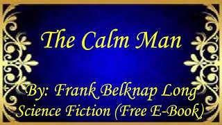 The Calm Man| Audiobooks | Books | Free E-Books