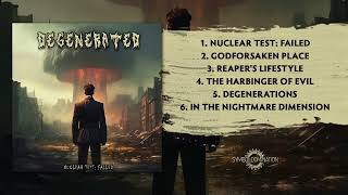 Degenerated - Nuclear Test: Failed (2024) [Full Album]