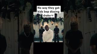 No way Kidz Bop just dropped a diss track on drake😭 #rap #drake #shorts