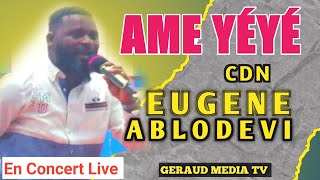 CDN EUGENE ABLODEVI : AME YÉYÉ. AMENUVEVE PRAISE EDITION TOGO.