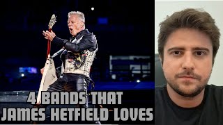 4 bands that are among James Hetfield's favorite bands of all time