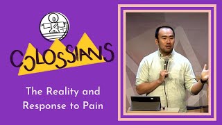 The Reality and Response to Pain (Oct 9, 2022)