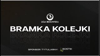 Najładniejsza bramka 2. kolejki | Lato 2024 | Liga Bemowska