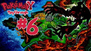 Pokemon Y Playthrough #6