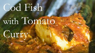 An Easy Cod Fish in Tomato Curry Recipe