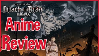 Attack on Titan: The Final Season PART ONE - Anime Review CHC: Off-Script