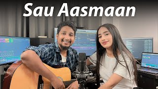 Sau Aasmaan | Harman Kaur Ft Rahul Kumar | The Music Studio