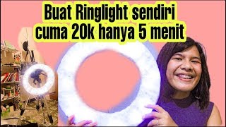 Cara Buat Ringlight Sendiri Modal Rp 20.000 doanggg