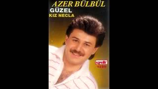 AZER BÜLBÜL & HİÇ ÜZÜLME