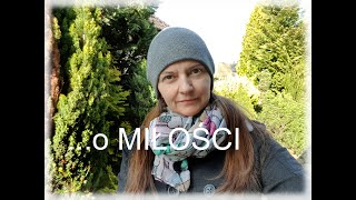 o MIŁOŚCI nieoczywistej, a mocno obecnej i potrzebnej