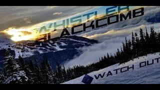 360 cam: Whistler Blackcomb: "Watch Out" Black Diamond Run