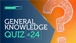 General Knowledge Quiz | 10 trivia questions | Snap Quiz