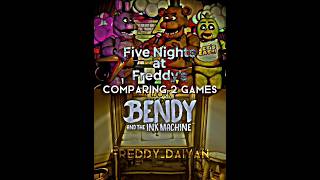 comparing 2 games Five Nights At Freddy's vs Bendy And The Ink Machine