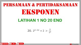 Latihan 1 Materi Eksponen No 20 End | Himpunan Penyelesaian Pertidaksamaan Eksponen | Matematika SMA