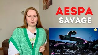 Психолог слушает aespa 에스파 в первый раз. Реакция на  'Savage' MV