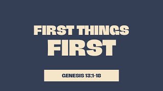 First Things First | Sermon