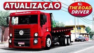 SAIU NOVIDADES PRÓXIMA ATUALIZAÇÃO  JOGO CAMINHÃO  BRASILEIRO PARA ANDROID THE ROAD DRIVER