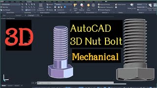 How to draw 3D nut bolt in AutoCAD.3D Nut Bolt Mechanical Drawing.