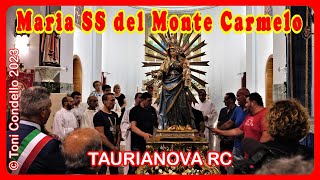 Maria SS.  del Monte Carmelo 2023 Taurianova - by Toni Condello