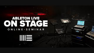 Ableton Live "On Stage" - Online-Seminar | Montag 14. November 2022 | Jetzt anmelden!